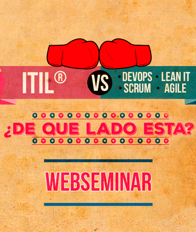 Web Seminar: ITIL® vs DevOps, Scrum, Lean IT y Agile
