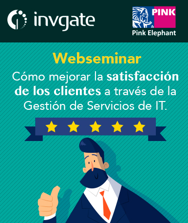 Web Seminar: Cómo mejorar la satisfacción de los clientes a través de la Gestión de Servicios de TI