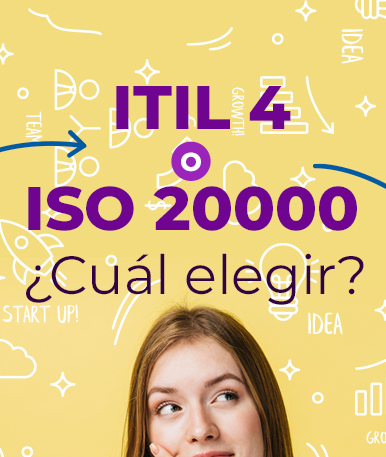 ITIL4 o ISO 20000: ¿Cuál elegir?